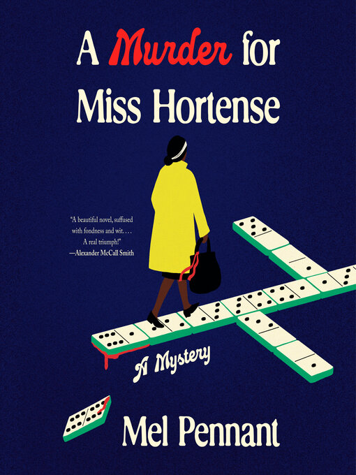 Title details for A Murder for Miss Hortense by Mel Pennant - Wait list